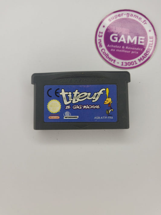 TITEUF ZE GAG'MACHINE  - sans boite - GAMEBOY ADVANCE
