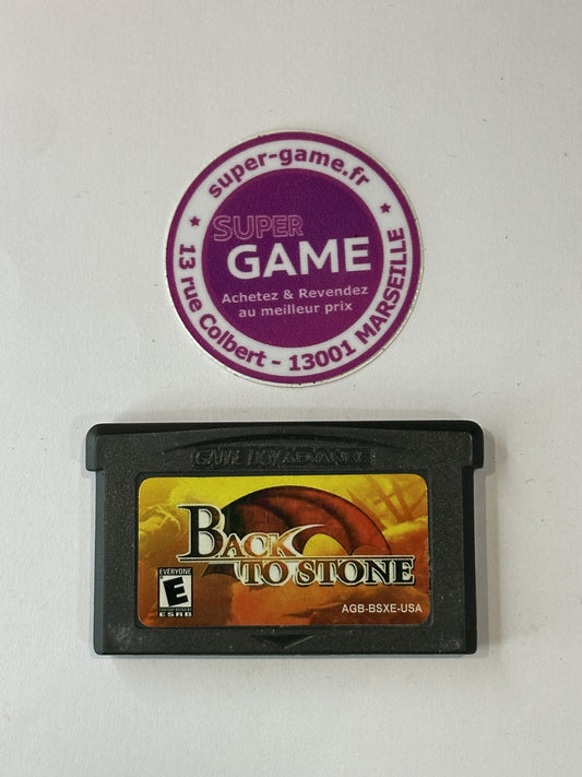 BACK TO STONE - sans boite - GAMEBOY ADVANCE